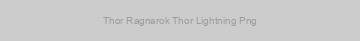 Thor Ragnarok Thor Lightning Png